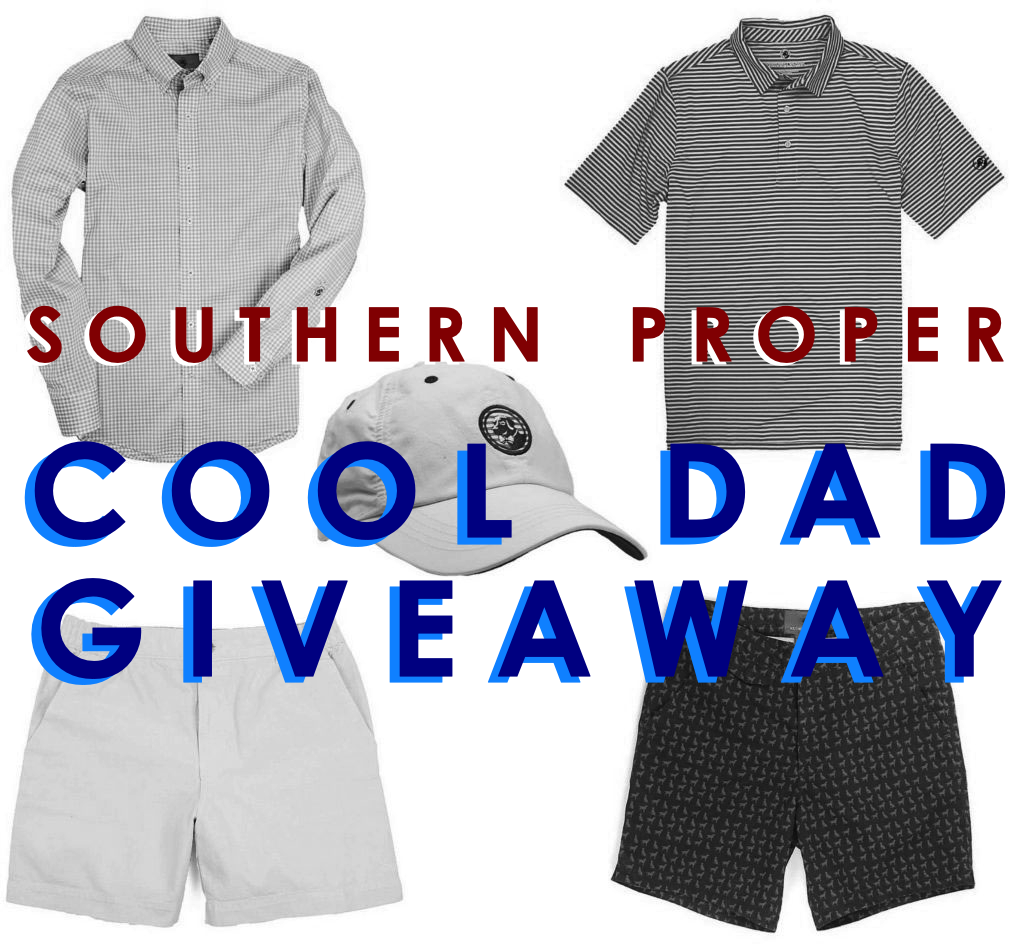 Southern Proper X RCS ‘Cool Dad’ Giveaway