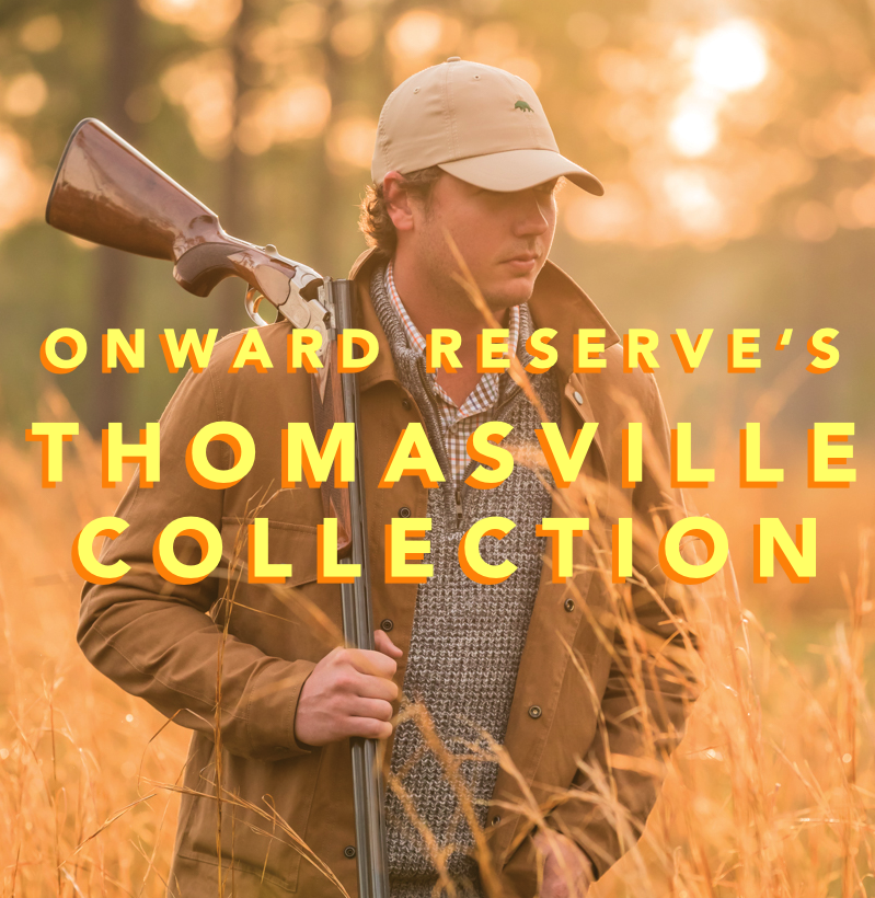 Onward Reserve: Southern Clothing with a Mississippi Name – Reed's