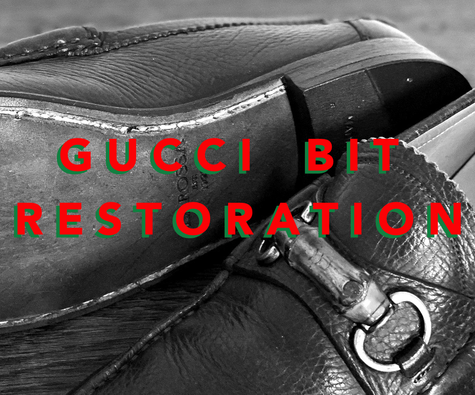 Gucci Bit Restoration