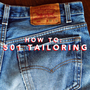 How To: Levis 501 Tailoring | Red Clay Soul
