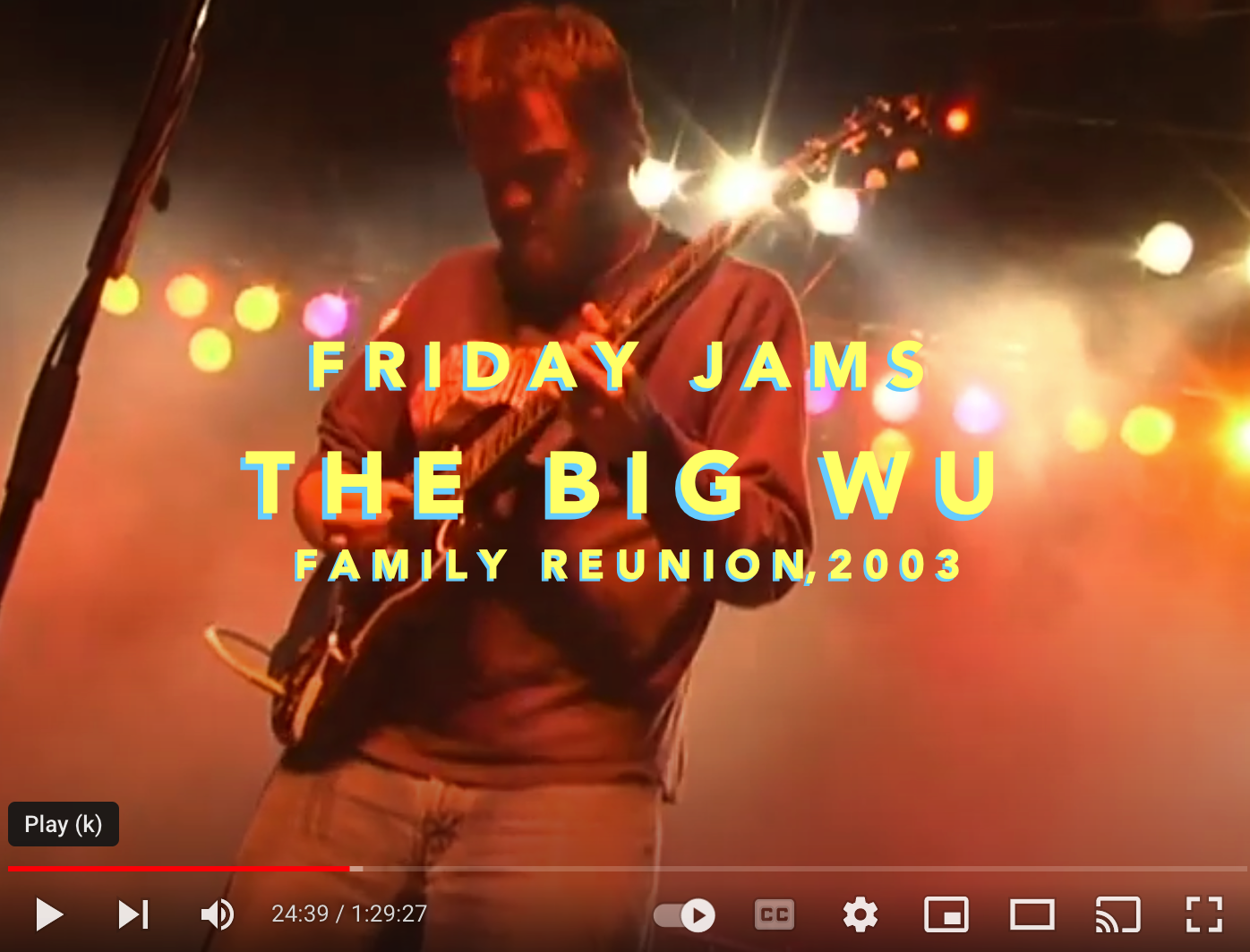 Friday Jams: The Big Wu – Family Reunion (Live – 2003)