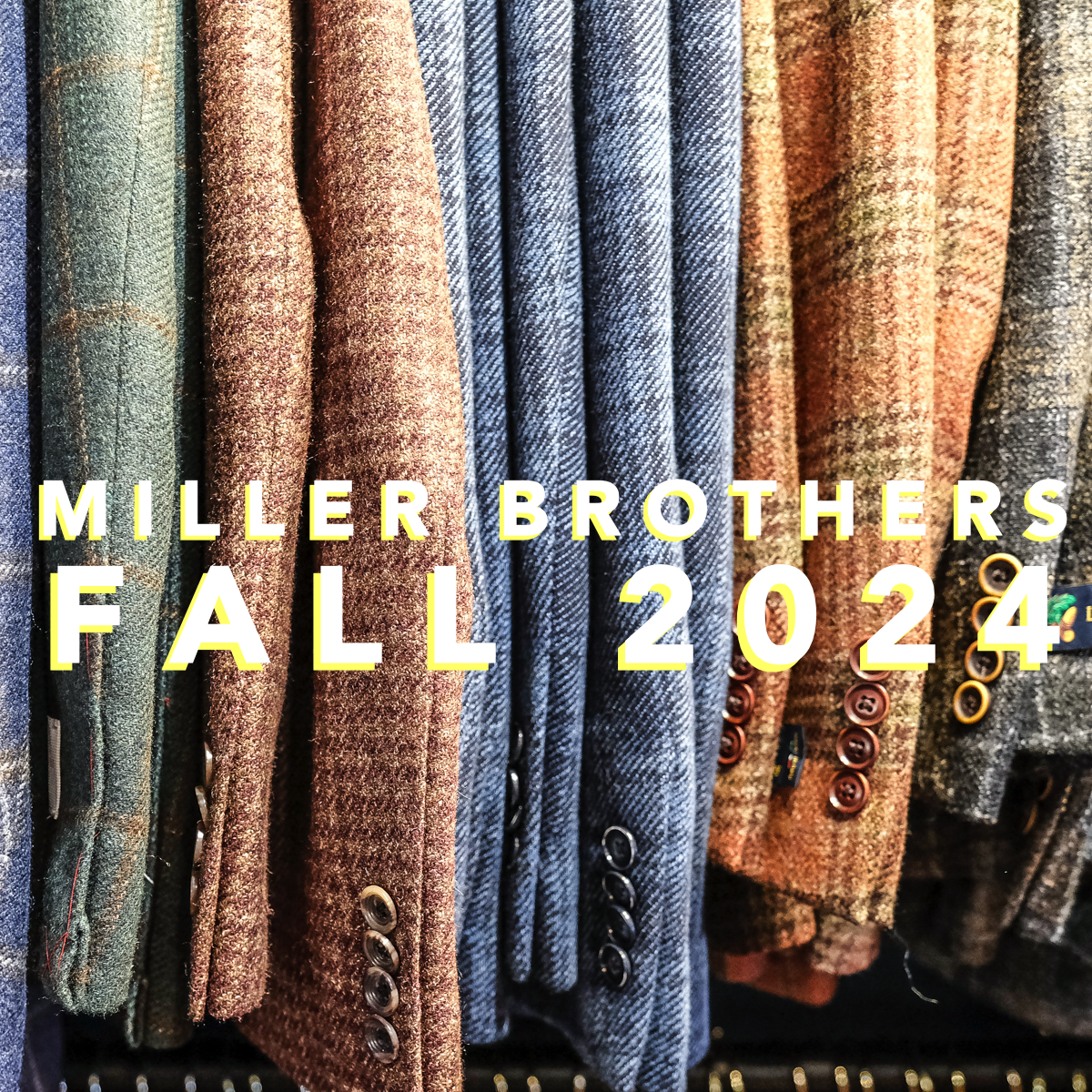 Miller Brothers: Fall 2024