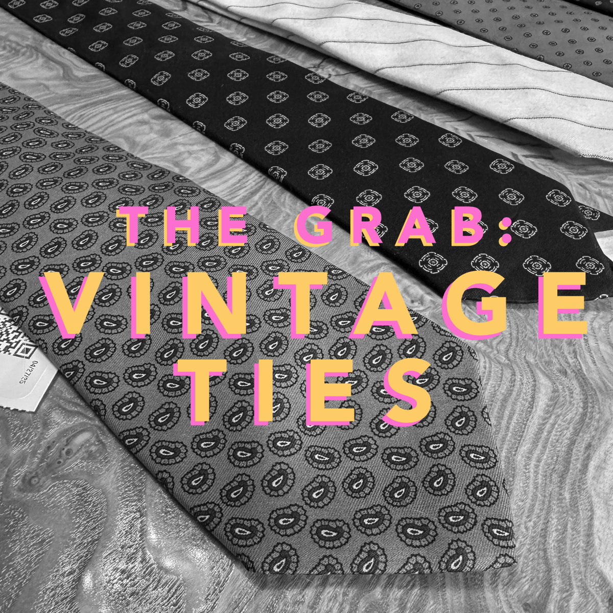 The Grab: Vintage Ties