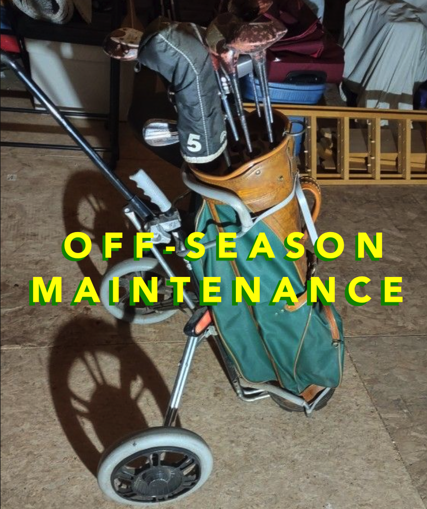 Golf: Off-Season Maintenance